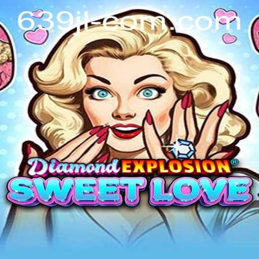 DiamondExplosionSweetLove: A Sparkling Journey Through Explosive Adventure